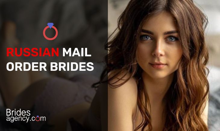 Russian Mail Brides: Unveil The Charm Of Russian Brides
