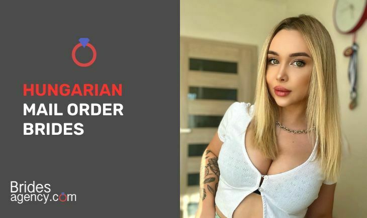 Hungarian Mail Order Brides: Who Are They?