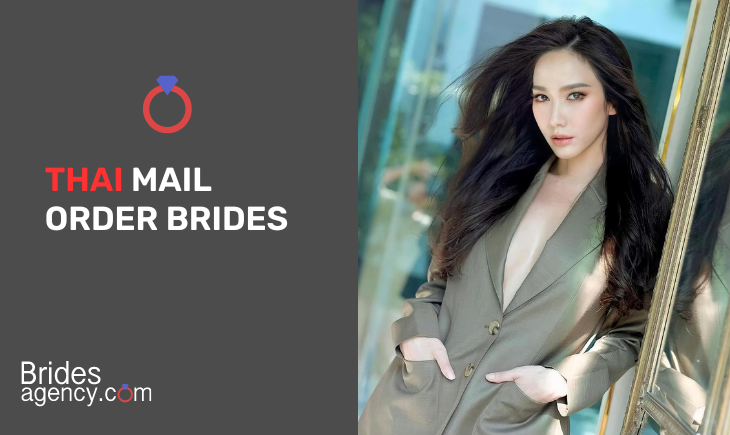 Thai Mail Order Brides: Your Guide to International Love