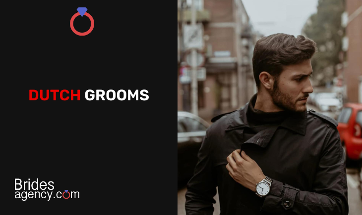 Dutch Grooms: A Comprehensive Guide On Finding Them