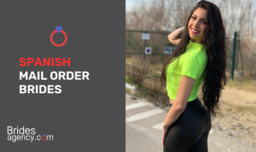 Spanish Mail Order Brides: Find Your Love Today