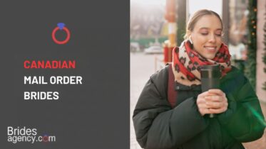 Discover the Beauty of Canadian Mail Order Brides: Meet Women Seeking a Connection